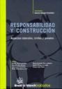 RESPONSABILIDAD Y CONSTRUCCION. ASPECTOS LABORALES, CIVILES Y PENALES | 9788498764314 | MONGE FERNANDEZ,ANTONIA