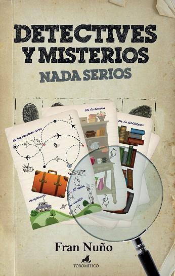 DETECTIVES Y MISTERIOS NADA SERIOS | 9788496947887 | NUÑO,FRAN