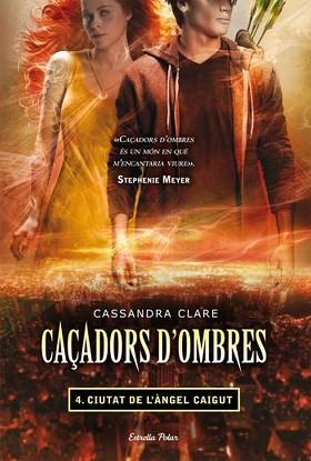 CIUTAT DE L,ANGEL CAIGUT. CAÇADORS D,OMBRES 4 | 9788499323565 | CLARE,CASSANDRA