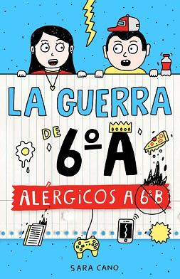 GUERRA DE 6º A. ALERGICOS A 6ºB | 9788420482415 | CANO,SARA