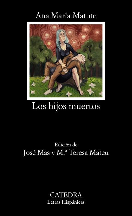 HIJOS MUERTOS | 9788437635651 | MATUTE,ANA MARIA (PREMIO CERVANTES 2010)