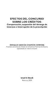 EFECTOS DEL CONCURSO SOBRE LOS CREDITOS. COMPENSACION, SUSPENSION DEL DEVENGO DE INTERESES E INTERRUPCION DE LA PRESCRIPCION | 9788498764383 | GARCIA-CHAMON CERVERA,ENRIQUE