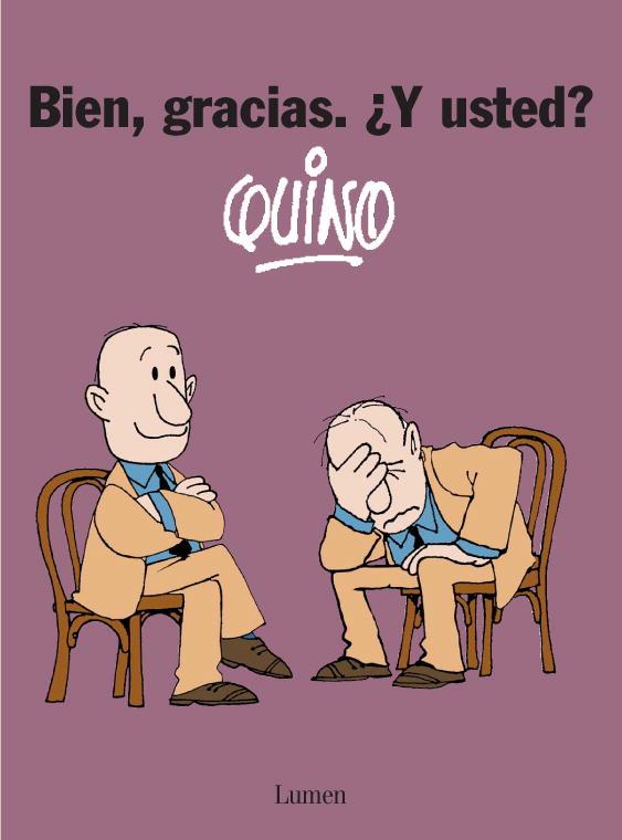 BIEN GRACIAS Y USTED? | 9788426447852 | QUINO