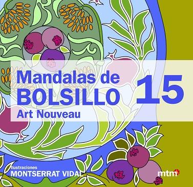 MANDALAS DE BOLSILLO 15 ART NOVEAU | 9788415278375 | VIDAL,MONTSERRAT