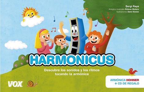 HARMONICUS. DESCUBRE LOS SONIDOS Y LOS RITMOS TOCANDO LA ARMONICA + ARMONICA | 9788499740232 | RAYA,SERGI