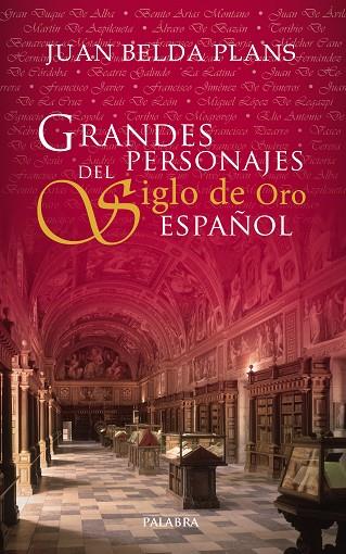 GRANDES PERSONAJES DEL SIGLO DE ORO ESPAÑOL | 9788498408515 | BELDA PLANS,JUAN