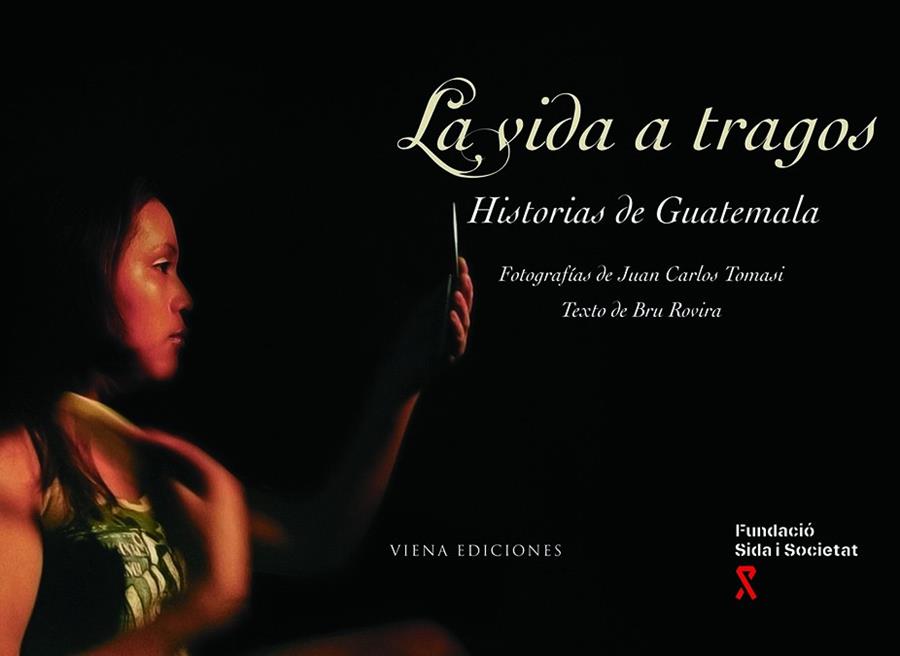 VIDA A TRAGOS. HISTORIAS DE GUATEMALA | 9788483305232 | ROVIRA,BRU TOMASI,JUAN CARLOS