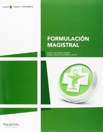 FORMULACION MAGISTRAL | 9788497324533 | GARCIA GAMIZ,MARIA LUZ MOLINERO LEYVA,M. JESUS