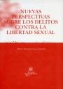 NUEVAS PERSPECTIVAS SOBRE LOS DELITOS CONTRA LA LIBERTAD SEXUAL | 9788484563990 | CARUSO FONTAN,MARIA VIVIANA