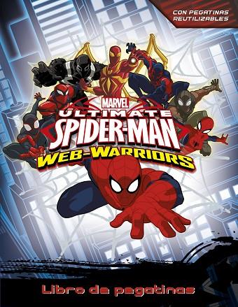 ULTIMATE SPIDER-MAN. WEB-WARRIORS. PEGATINAS | 9788415343752 | MARVEL