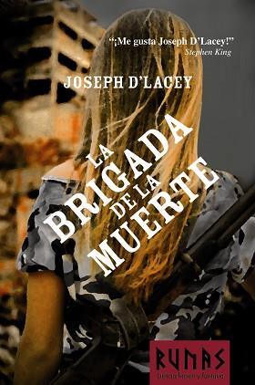 BRIGADA DE LA MUERTE | 9788420688701 | D,LACEY,JOSEPH