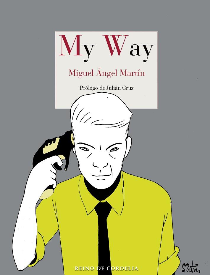 MY WAY | 9788418141959 | MARTÍN, MIGUEL ÁNGEL