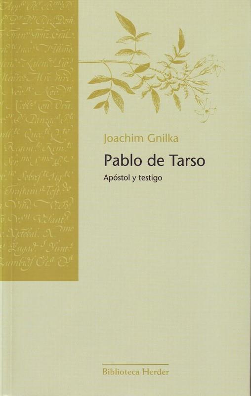 PABLO DE TARSO. APOSTOL Y TESTIGO | 9788425426209 | GNILKA,JOACHIM