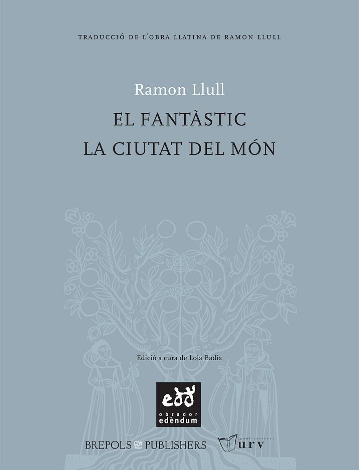 FANTASTIC. LA CIUTAT DEL MON | 9788493443481 | LLULL,RAMON