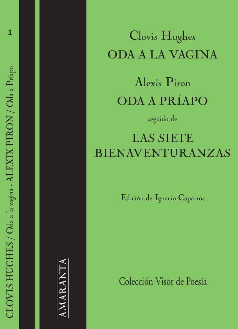 ODA A LA VAGINA ODA A PRIAPO  LAS SIETE BIENAVENTURANZAS | 9788475228334 | HUGHES,CLOVIS PIRON,ALEXIS