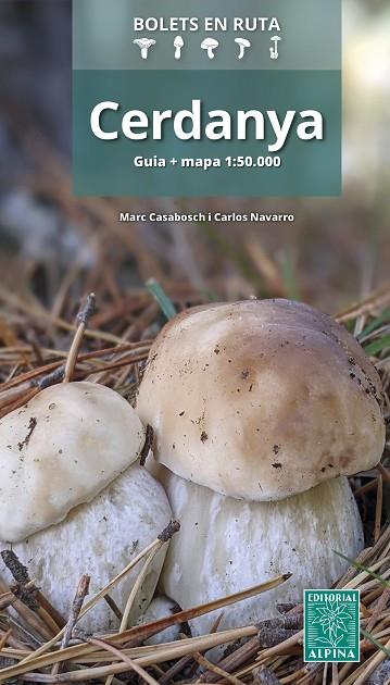 CERDANYA BOLETS EN RUTA | 9788470111365 | CASABOSCH, MARC / CARLOS NAVARRO