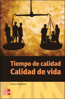 TIEMPO DE CALIDAD. CALIDAD DE VIDA | 9788448129439 | POELMANS,STEVEN