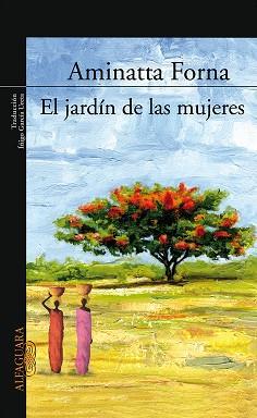 JARDIN DE LAS MUJERES | 9788420470221 | FORNA,AMINATTA