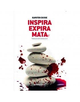 INSPIRA, EXPIRA, MATA | 9788415315995 | KARSTEN DUSSE