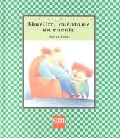 ABUELITO CUENTAME UN CUENTO | 9788434867581 | ROJAS,MARIA