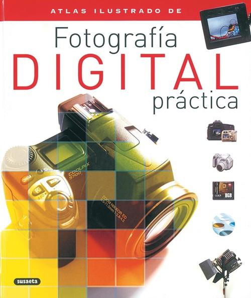 FOTOGRAFIA DIGITAL PRACTICA | 9788430554676 | VARIOS AUTORES