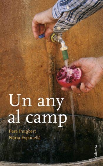 UN ANY AL CAMP | 9788466408172 | ESPONELLA,NURIA PUIGBERT,PERE