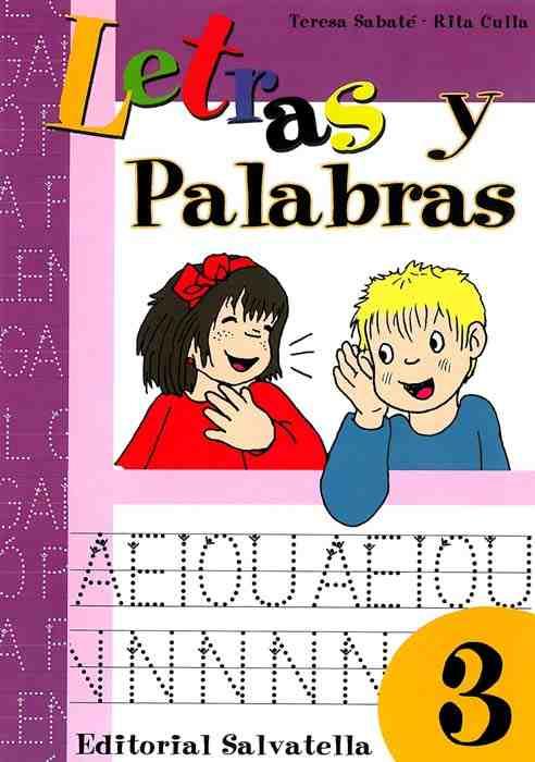 LETRAS Y PALABRAS, 3 EDUCACIÓN INFANTIL | 9788484123538 | SABATÉ RODIÉ, TERESA