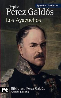 AYACUCHOS  EPISODIOS NACIONALES 29 TERCERA SERIE | 9788420669045 | PEREZ GALDOS,BENITO