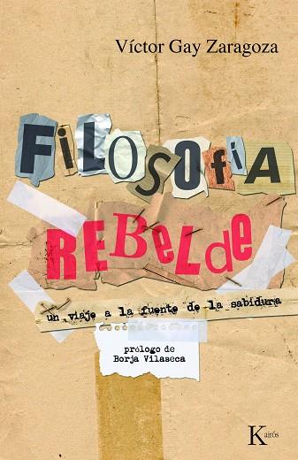 FILOSOFIA REBELDE | 9788472457911 | GAY ZARAGOZA,VICTOR