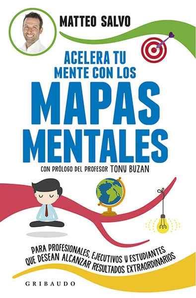 ACELERA TU MENTE CON LOS MAPAS MENTALES | 9788417127084 | SALVO,MATTEO