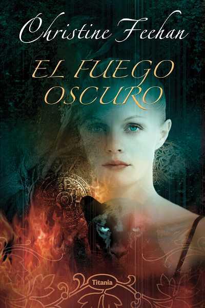 FUEGO OSCURO,EL | 9788496711259 | FEEHAN,CHRISTINE