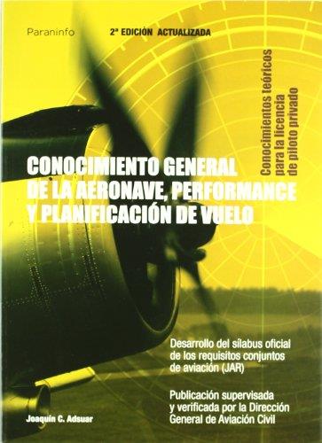 CONOCIMIENTO GENERAL DE LA AERONAVE PERFORMANCE Y PLANIFICACION DE VUELO | 9788428328562 | ADSUAR,JOAQUIN C.