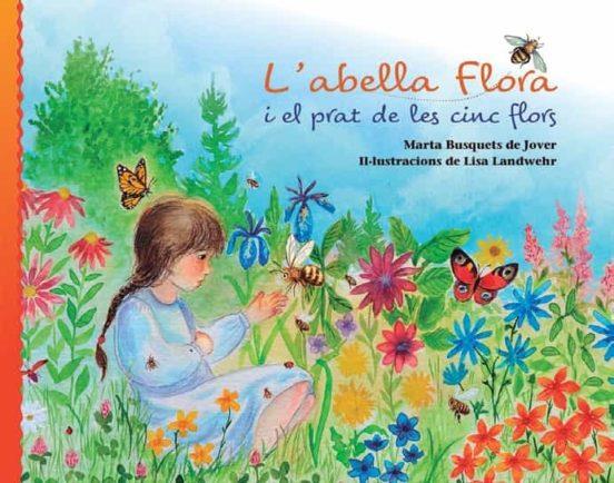 L'ABELLA FLORA I EL PRAT DE LES CINC FLORS | 9788412513707 | BUSQUETS DE JOVER, MARTA