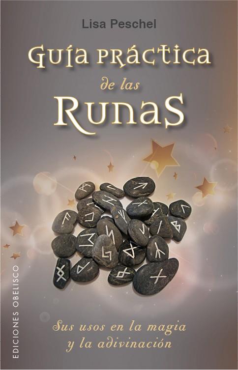 GUÍA PRÁCTICA DE LAS RUNAS | 9788491111290 | PESCHEL, LISA