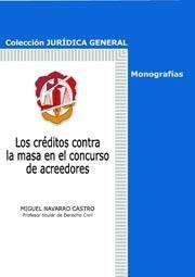 CREDITOS CONTRA LA MASA EN EL CONCURSO DE ACREEDORES | 9788429015126 | NAVARRO CASTRO,MIGUEL