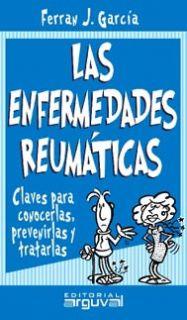 ENFERMEDADES REUMATICAS. CLAVES PARA CONOCERLAS, PREVENIRLAS Y TRATARLAS | 9788495948687 | GARCIA,FERRAN J.