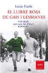 LLIBRE ROSA DE GAIS I LESBIANES TOT ALLO QUE MAI NO T,HAN EXPLICAT | 9788466404815 | FANLO,ISAIAS