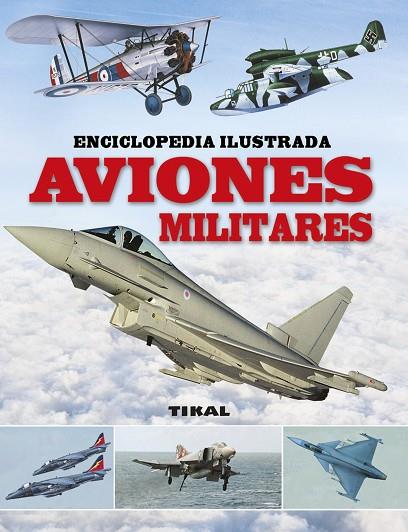 AVIONES MILITARES | 9788499284262 | TIKAL, EQUIPO