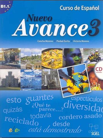 NUEVO AVANCE 3 B1-1 LIBRO DEL ALUMNO | 9788497785327 | MORENO,CONCHA MORENO,VICTORIA ZURITA,PIEDAD