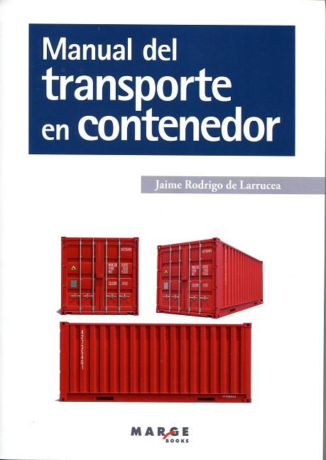 MANUAL DEL TRANSPORTE EN CONTENEDOR | 9788417313678 | RODRIGO DE LARRUCEA, JAIME