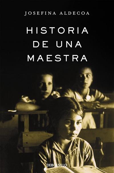 HISTORIA DE UNA MAESTRA | 9788466331630 | ALDECOA,JOSEFINA R.