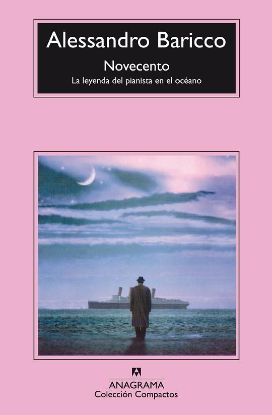 NOVECENTO. LA LEYENDA DEL PIANISTA EN EL OCEANO (TRAD.X.GONZALEZ) | 9788433966223 | BARICCO,ALESSANDRO