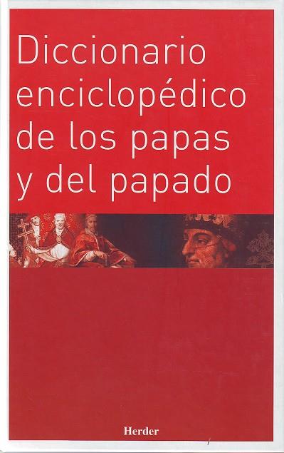 DICCIONARIO ENCICLOPEDICO DE LOS PAPAS Y DEL PAPADO | 9788425422423 | KASPER, WALTER