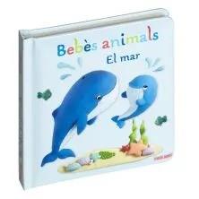 BEBES ANIMALS. EL MAR | 9788410514188