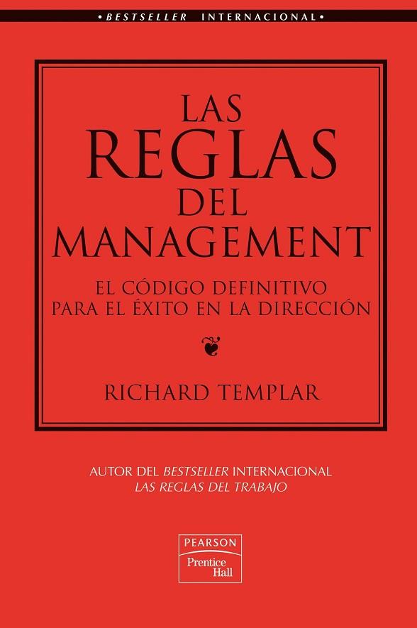 REGLAS DEL MANAGEMENT. EL CODIGO DEFINITIVO PARA EL EXITO EN LA DIRECCION | 9788489660328 | TEMPLAR,RICHARD