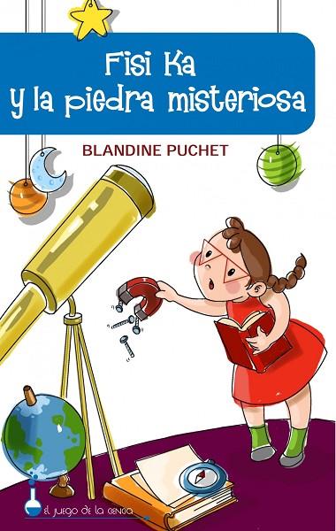 FISI KA Y LA PIEDRA MISTERIOSA | 9788497543330 | PLUCHET,BLANDINE