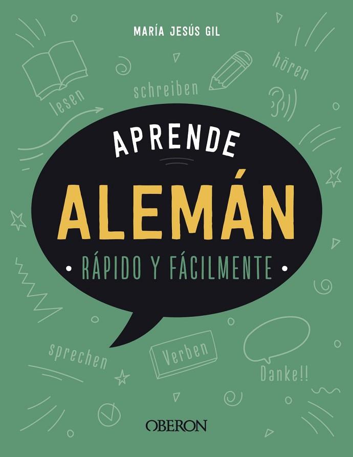 APRENDE ALEMÁN RÁPIDO Y FÁCILMENTE | 9788441548411 | GIL VALDÉS, MARÍA JESÚS