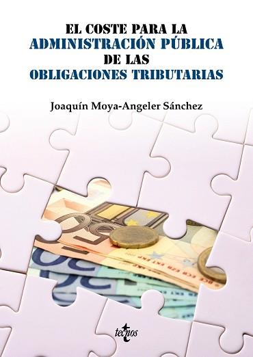 COSTE PARA LA ADMINISTRACION PUBLICA DE LAS OBLIGACIONES TRIBUTARIAS | 9788430954704 | MOYA-ANGELER,J.