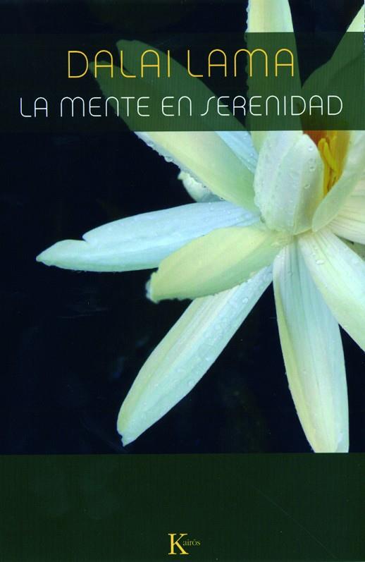 MENTE EN SERENIDAD | 9788472456693 | DALAI LAMA