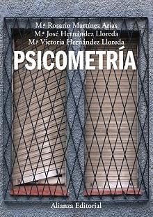 PSICOMETRIA | 9788420664064 | MARTINEZ ARIAS,MARIA ROSARIO HERNANDEZ LLOREDA,MARIA JOSE HERNANDEZ LLOREDA,MARIA VICTORIA